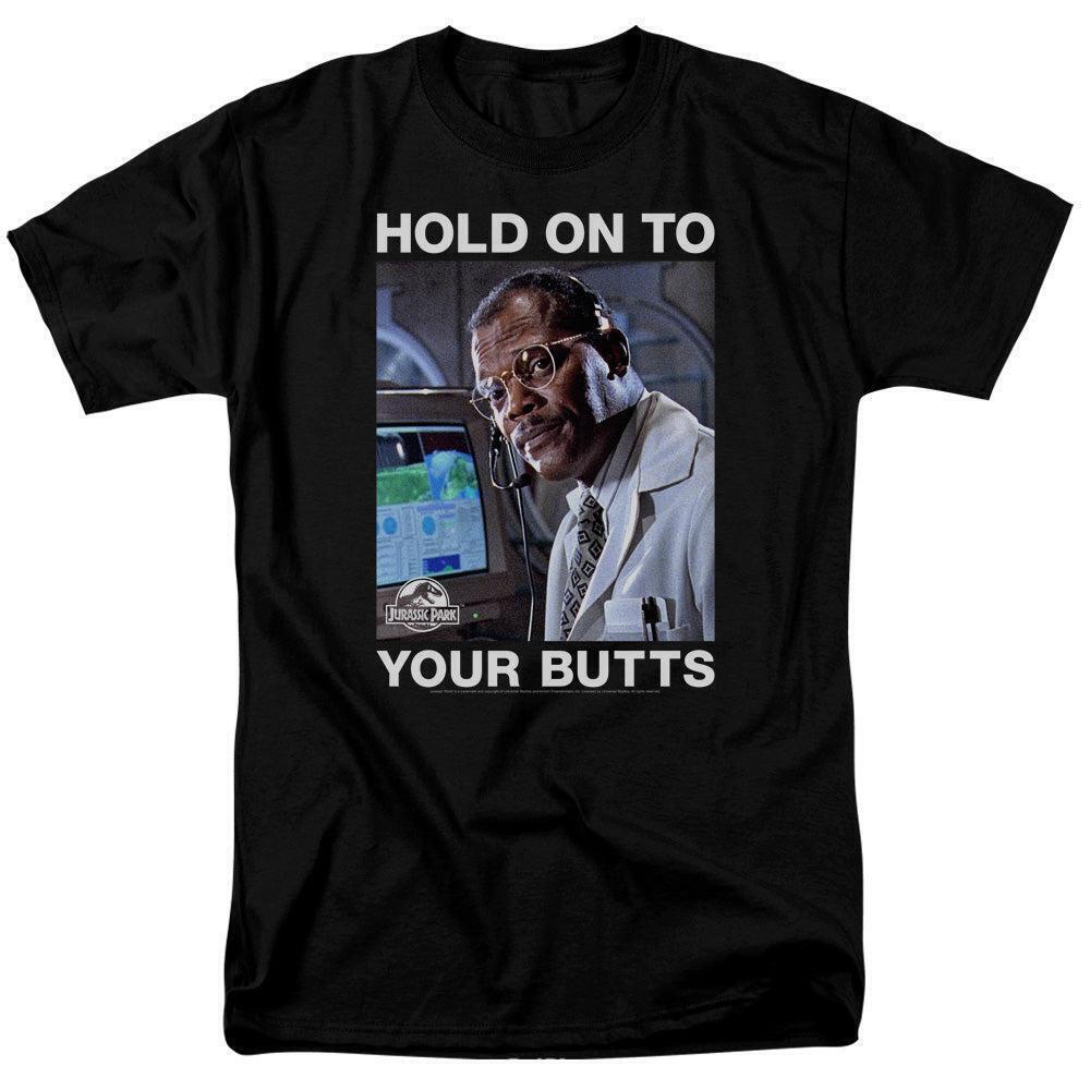 Jurassic Park Hold Onto Your Butts T Shirt